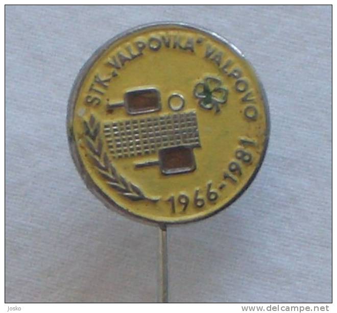 TABLE TENNIS Club Valpovka ( Croatia Pin ) Badge Tennis De Table Ping Pong Tenis De Mesa Tischtennis Tennis Da Tavolo - Table Tennis