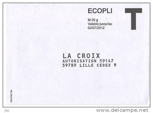 France - Enveloppe Réponse T Ecopli Valable Jusqu´au 02/07/2012 - La Croix. - Cartes/Enveloppes Réponse T