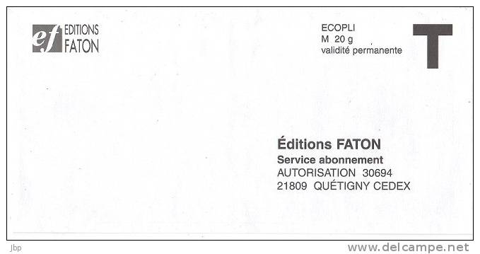 France - Enveloppe Réponse T Ecopli - Editions Faton. - Cards/T Return Covers