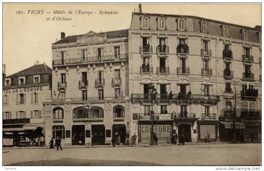 03 - VICHY - Hôtels De L'Europe - Splendide Et D'Orléans - Animée - Vichy