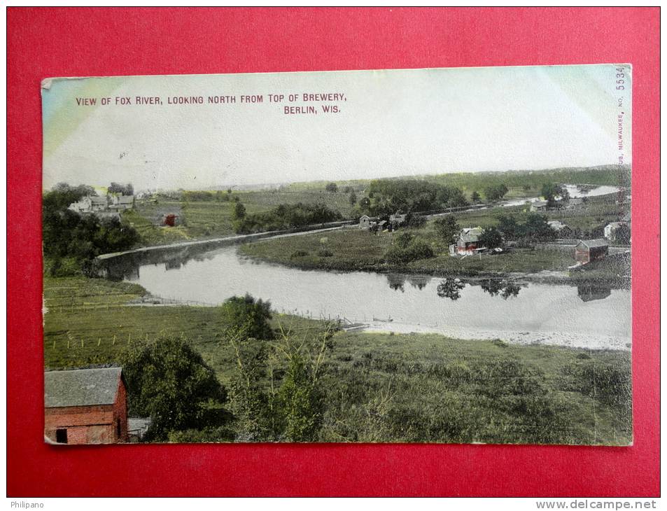 Berlin WI-- Fox River From Top Of Brewery 1910 Cancel== = ==  ===  =    Ref  520 - Autres & Non Classés