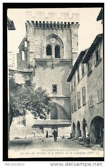 30 VILLENEUVE LES AVIGNON /       Rue Des Arcades Et Beffroi Collégiale    / - Villeneuve-lès-Avignon