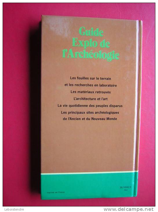 LIVRE -GUIDE EXPO DE L'ARCHEOLOGIE-GUY RACHET-HACHETTE 1979-A LA DECOUVERTE DES METHODE DE FOUILLE- - Archeology