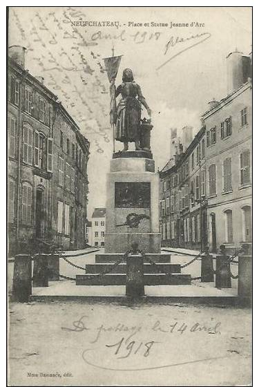 NEUFCHATEAU -  PLACE ET STATUE JEANNE D'ARC -  1918 -  Mme Damance - Neufchateau