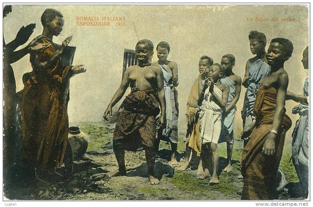 STUPENDA CARTOLINA - SOMALIA ITALIANA - ESPOSIZIONE 1911 - LA DANZA DEL VENTRE - NON VIAGGIATA - Tanz