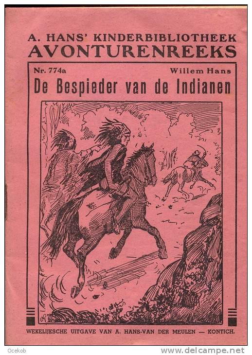 Jeugd - A. Hans - Willem Hans De Bespieder Van De Indianen  - N° 774a - Kontich - Giovani