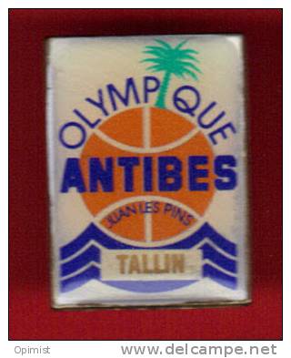 22253-pin's Basketball.Antibes.Juan Les Pins.Tallin..Olympique. - Basketball