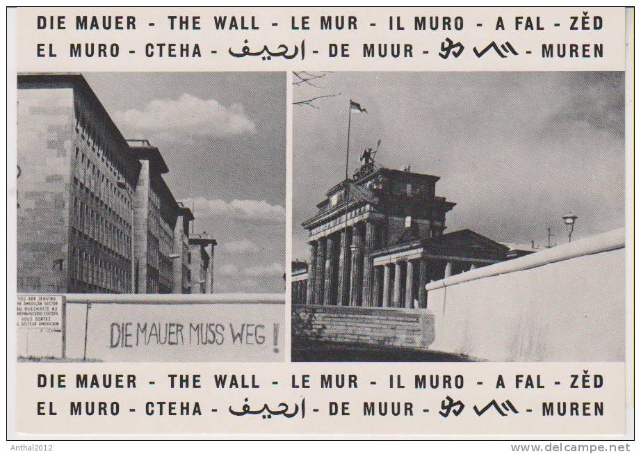 Berlin Mauer - Die Mauer Muss Weg Brandenburger Tor In Vielen Sprachen Sw - Berlijnse Muur