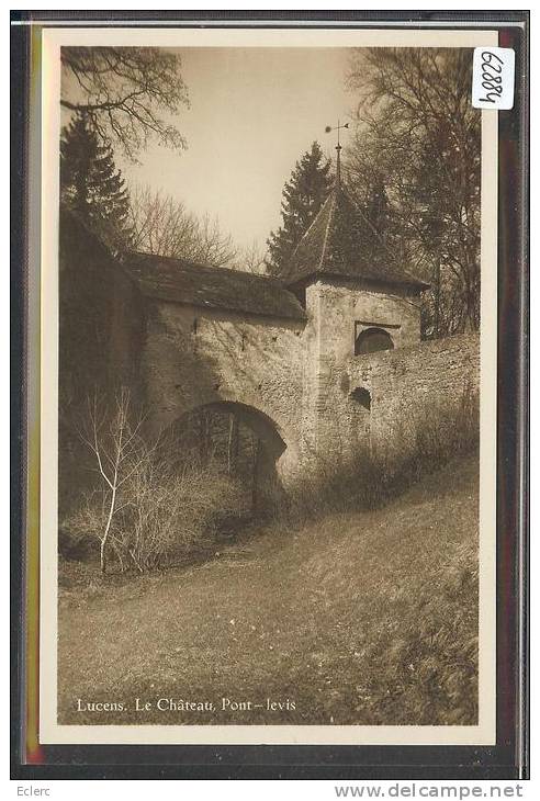 DISTRICT DE MOUDON /// LUCENS - LE CHATEAU - PONT LEVIS -  TB - Lucens