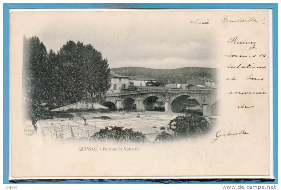 30 - QUISSAC -- Pont Sur Le Vidourle - Quissac