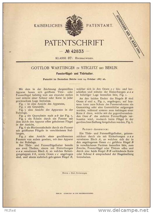 Original Patentschrift - G. Warttinger In Steglitz B. Berlin , 1887 , Halter Für Tür - Und Fensterflügel , Fensterbau !! - Arquitectura