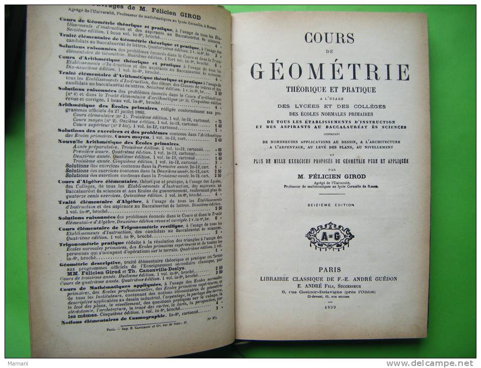 Cours De Geometrie 1899--theorique Et Pratique + De Mille Exercices Par Felicien Girod- - 1801-1900