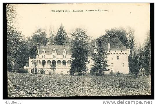 47 MIRAMONT DE GUYENNE / Château De Frémauret / - Autres & Non Classés