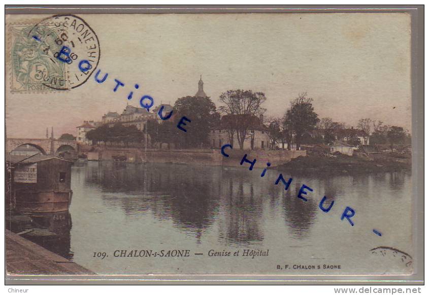 CHALON SUR SAONE GENISE ET HOPITAL - Chalon Sur Saone