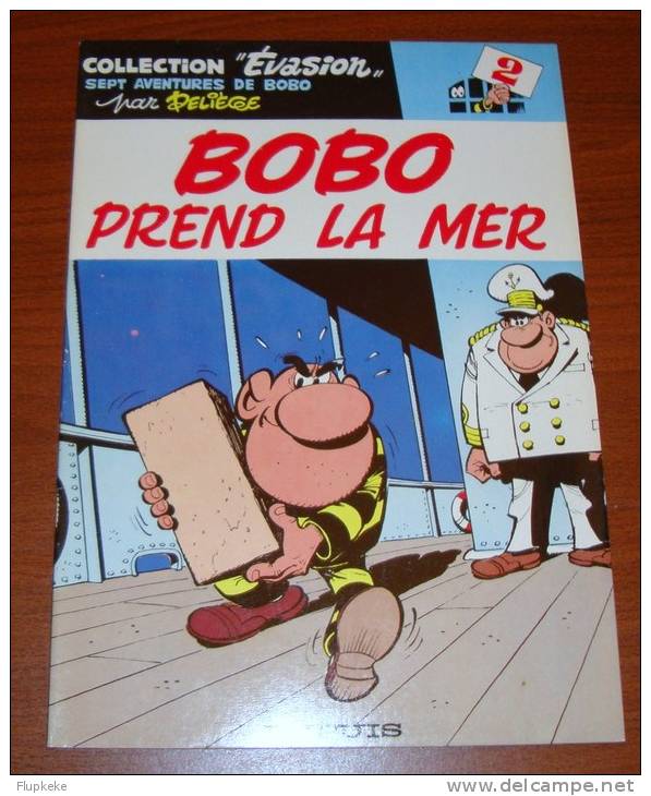 Bobo 2 Bobo Prend La Mer Collection Evasion Deliège Dupuis 2ème Trimestre 1978 - Bobo