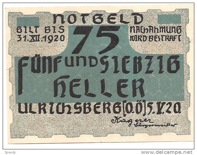 Noodgeld - Notgeld  ULRICHSBERG  75 HELLER  1920 - Autres - Europe