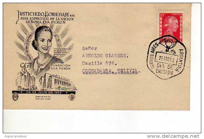 JUSTICERO HOMENAJE SEÑORA EVA PERON SOBRE 1 DIA DE EMISION FDC ESTAMPILLA  SELLO POSTAGE STAMP  EVA DUARTE DE PERON  OHL - Other & Unclassified