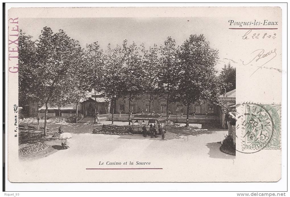 POUGUES Les EAUX _ Le Casino Et La Source - Pougues Les Eaux