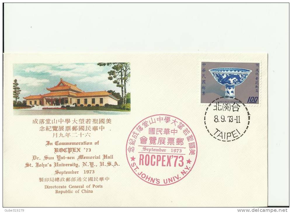CHINA 1973  - FDC ROCPEX'73 W /2 STAMPS OF 1 Y TWO POSTMARKS USA ST.JOHNS UNIVERSITY N.Y.-TAIPEI  AUG 9,1973 RE 278 - ...-1979
