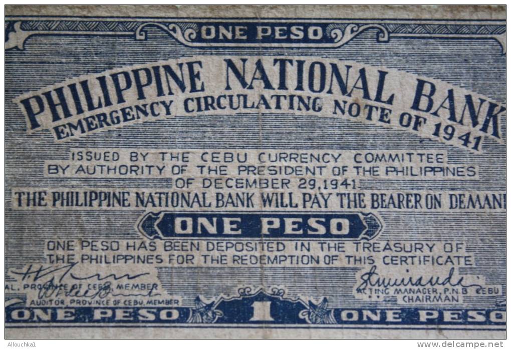 Billet De Banque Philippine National Bank (one Peso) Emergency Circulating Note Of 1941 /Issued By The Cebu Currency Com - Philippines