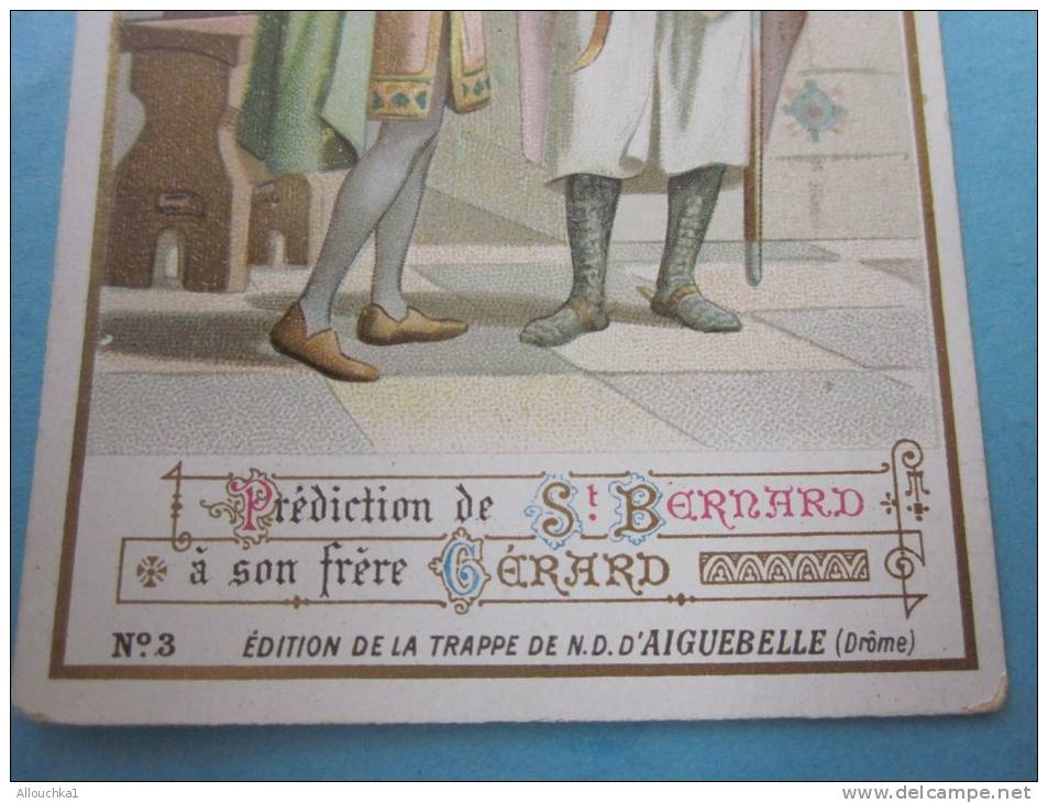 Chocolat Aiguebelle Drome :prédiction De Saint-Bernard Glorieux Patron à Son Frère Gérard Chromo Et Image Chocolaterie - Aiguebelle