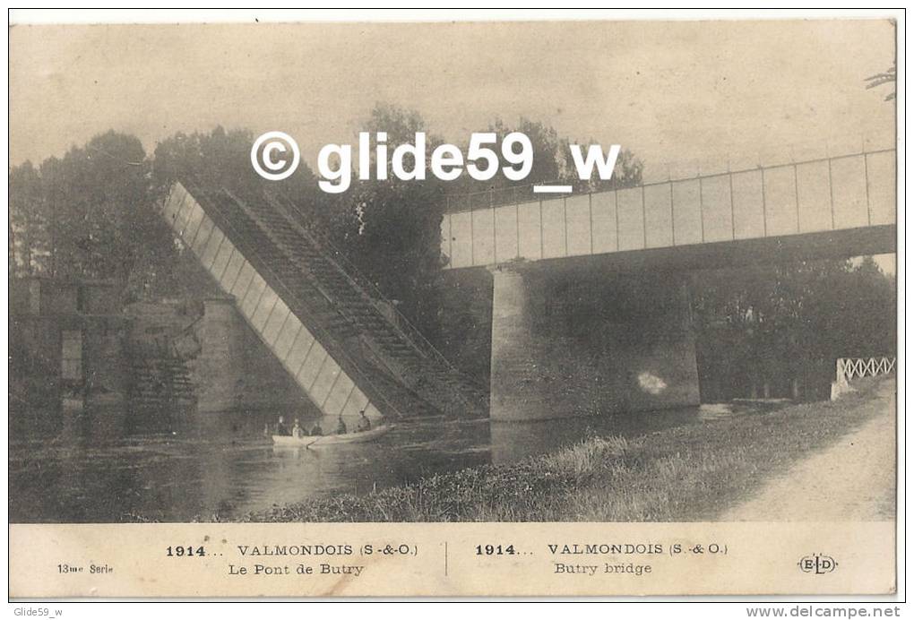 1914... VALMONDOIS - Le Pont De Butry - 13me Serie (animée) - Valmondois