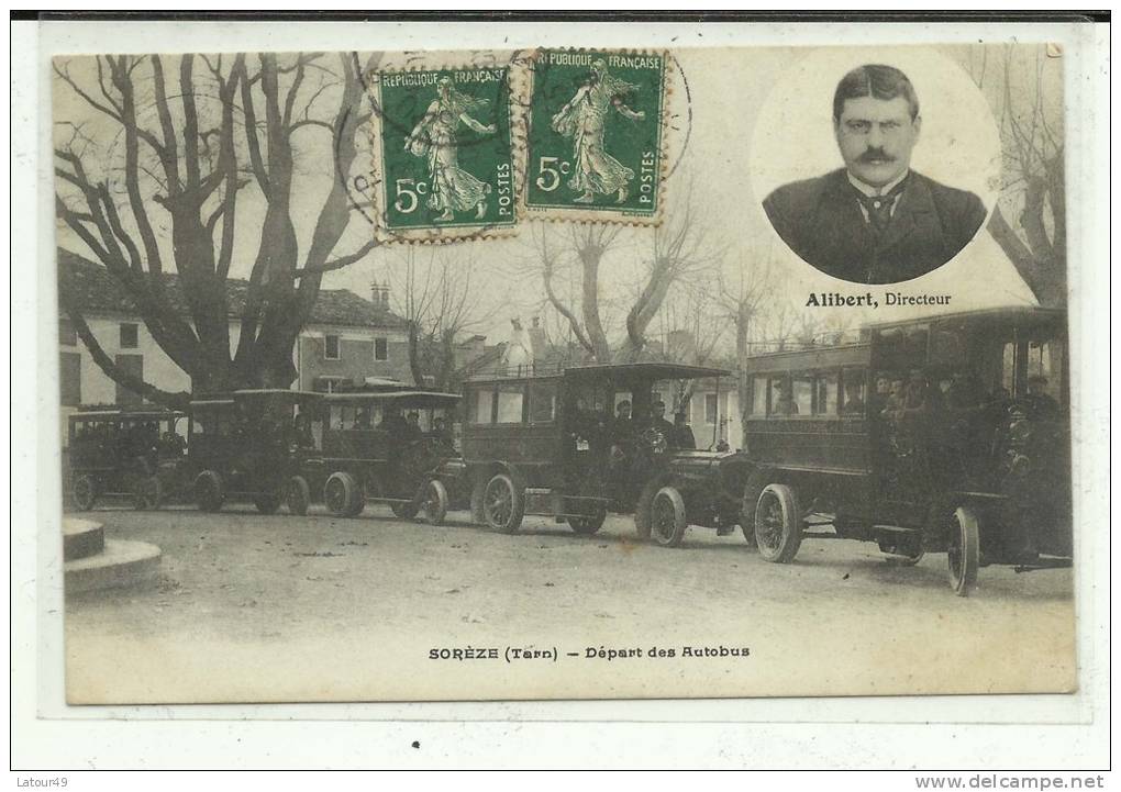81 SOREZE DEPART DES AUTOBUS 1908 ALIBERT  DIRECTEUR - Sonstige & Ohne Zuordnung