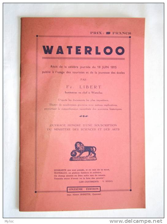 Waterloo. Récit E La Célèbre Journée Du 18 Juin 1815. François Libert. 11ème édition. Etat Moyen. - Otros & Sin Clasificación