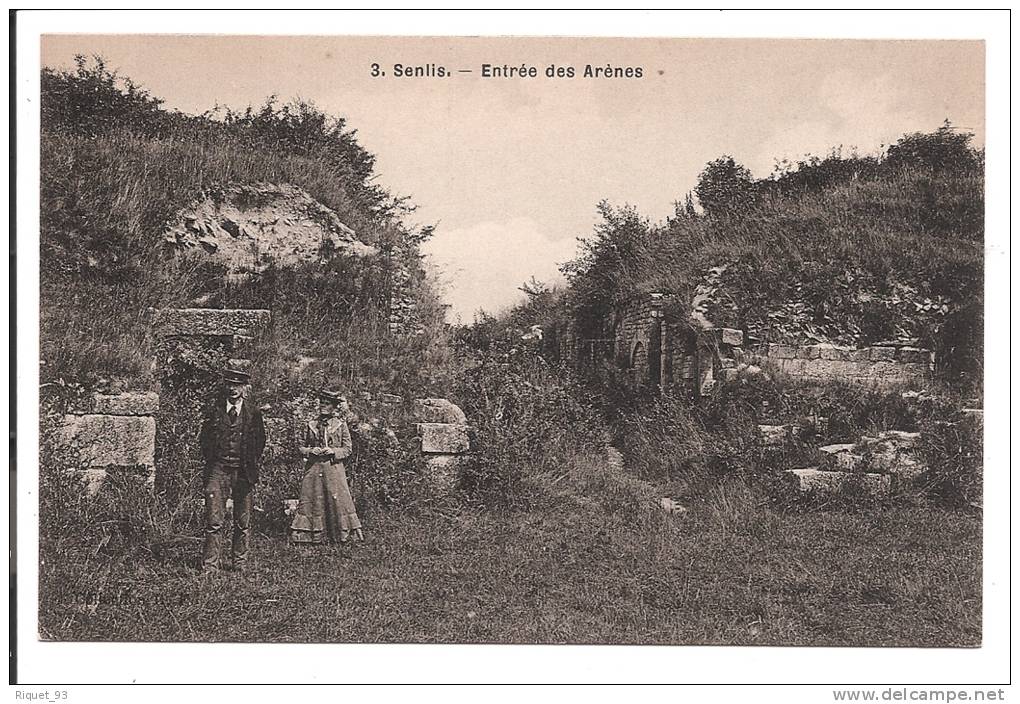 3 - SENLIS - Entrée Des Arènes - Senlis