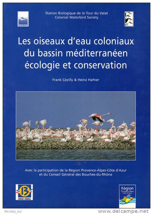 1995 Les Oiseaux D Eau Coloniaux Du Bassin Mediterraneen - Autres & Non Classés