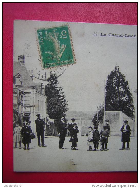 RARE CPA-72-LE GRAND-LUCE-UN COIN DE PLACE ET RUE DU PAVILLON-ANIMEE - VOYAGEE 1916-Editeur : G. REDON - Le Grand Luce