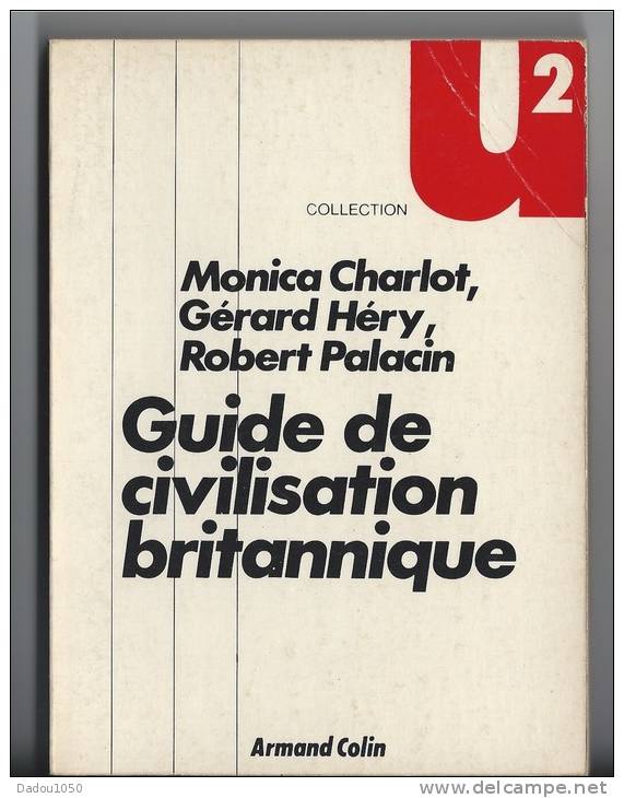 GUIDE DE CIVILISATION BRITANIQUE 1973 - Cultural