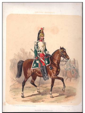 Litho Militaire - Empire Français - Garde Impériale (dragons) - - Imp. Godard à Paris - Lithographies