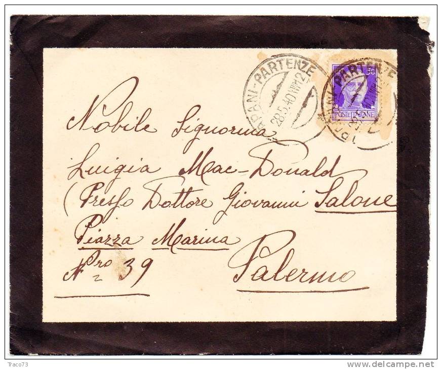 TRAPANI /  PALERMO - 28.5.1940 - Cover_Lettera - Imperiale Cent. 50 Isolato (Erinnofilo Sul Retro) - Storia Postale