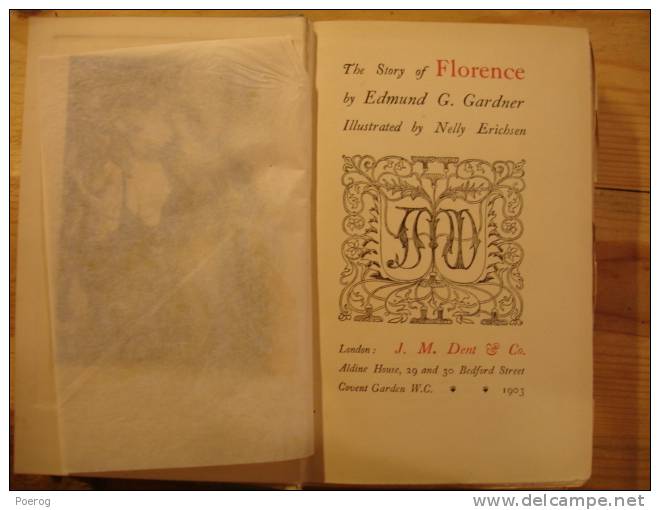 FLORENCE - EDMUND G. GARDNER - DENT & Co LONDON - 1903 - MEDIEVAL TOWNS GRAVURES ENGRAVINGS NELLY ERICHSEN Italie Italia - 1901-1940