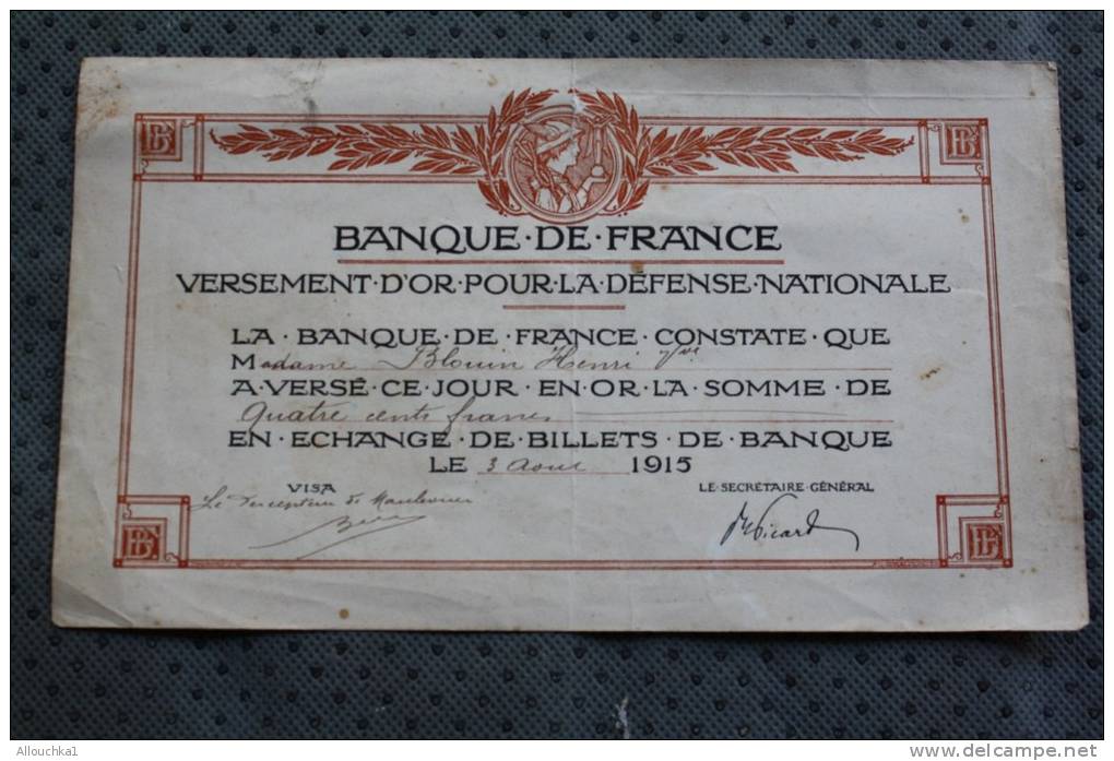 Banque De France Versement D'or Pr La Défense Nationale &gt;400 Fr. OR En échange De Billets De Banque:3 Août 1915 Guerr - Aardolie