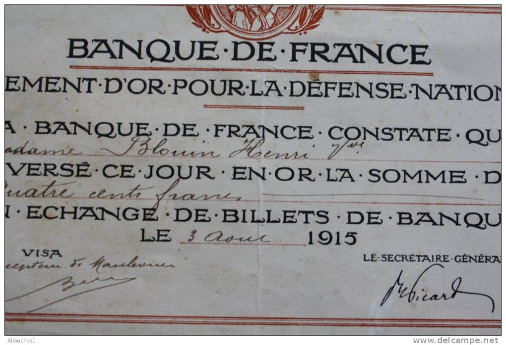 Banque De France Versement D'or Pr La Défense Nationale &gt;400 Fr. OR En échange De Billets De Banque:3 Août 1915 Guerr - Oil