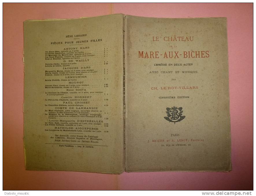 1909     LE CHATEAU DE LA MARE-AUX-BICHES   Comédie  Avec Chant Et Musique - Autres & Non Classés