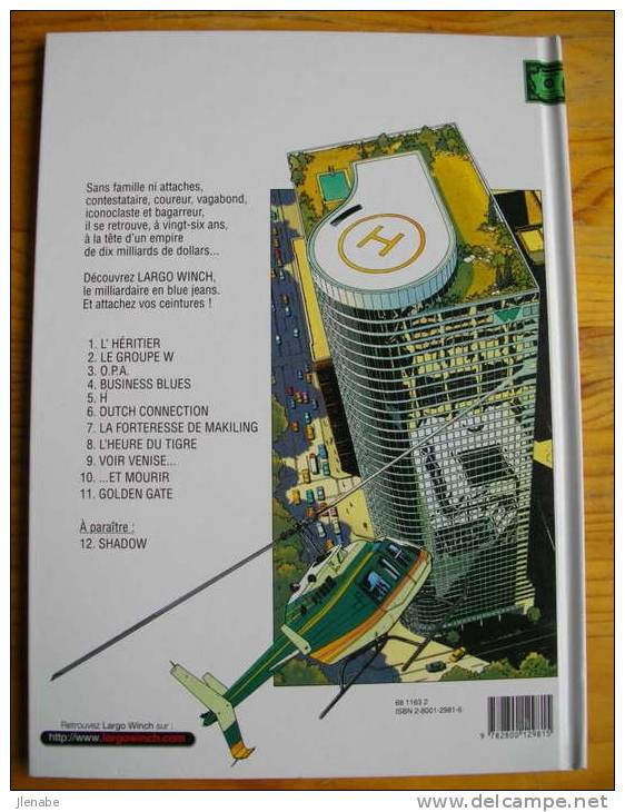 LARGO WINCH N° 11 " Golden Gate " EO 2000 Neuve - Largo Winch