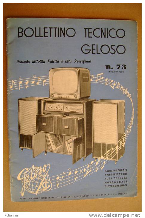 PBF/18 BOLLETTINO TECNICO GELOSO 1959/RADIO FONOGRAFI/ALTA FEDELTA´ - Literatur & Schaltpläne