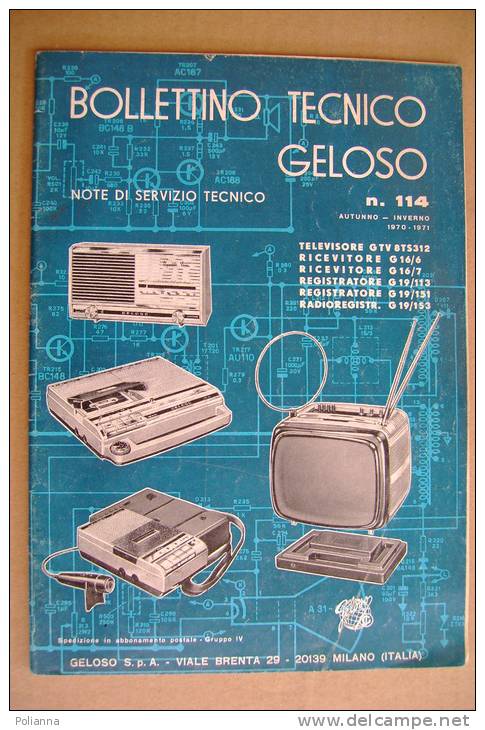 PBF/26 BOLLETTINO TECNICO GELOSO 1970/71/Televisore GTV/REGISTRATORI - Libri & Schemi