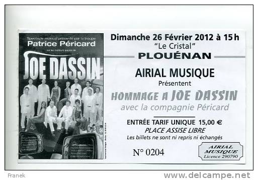 Hommage à JOE DASSIN (Compagnie Péricard) - Spectacle Du 26 Février 2012 à Plouénan (29) - Tickets De Concerts