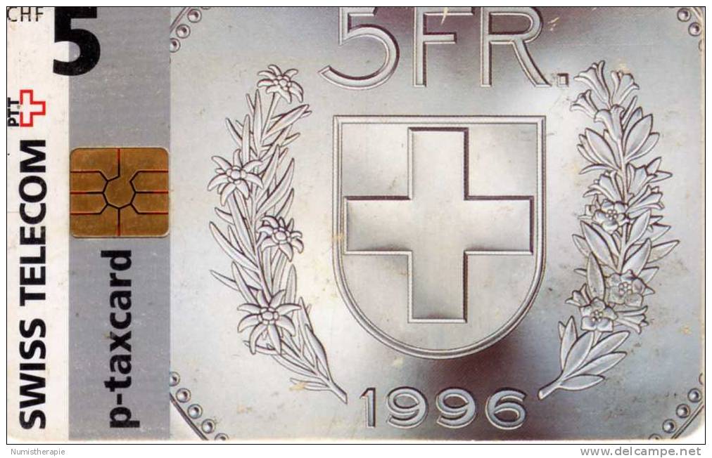 Swiss Telecom : P-taxcard CHF5 : Pièce 5 Francs Suisses 1996 : Numistherapie - Francobolli & Monete