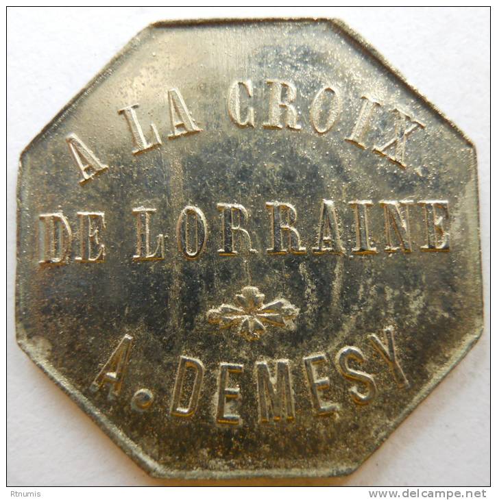 Remiremont 88 A La Croix De Lorraine A. Demesy 10 Centimes INEDIT - Monétaires / De Nécessité