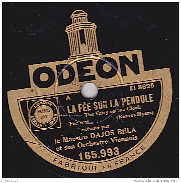 78 Tours - ODEON 165.993 - Le Maëstro DAJOS BELA - LA FEE SUR LA PENDULE - LES PATINEURS - 78 T - Disques Pour Gramophone