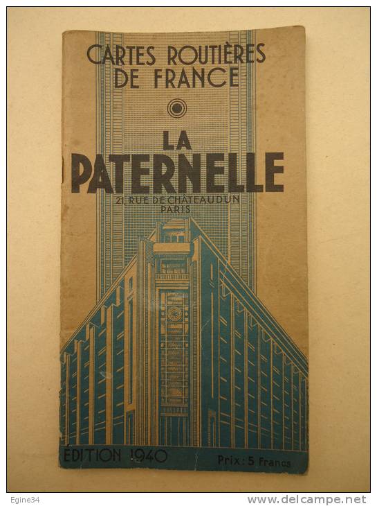 Cartes Routières De France LA PATERNELLE Edition 1940 - Strassenkarten