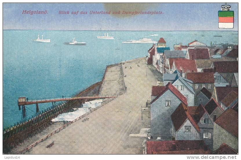 F FS 124 / C P A - ALLEMAGNE - HELGOLAND- BLICK AUF DAS UNTERLAND UND DAMPFERLANDEPLATZ - Helgoland