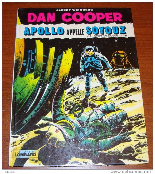 Dan Cooper 19 Apollo Appelle Soyouz Albert Weinberg Éditions Du Lombard D 1973/0086/435 - Dan Cooper