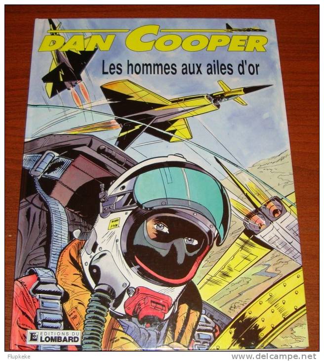 Dan Cooper 15 Les Hommes Aux Ailes D´Or Albert Weinberg Éditions Du Lombard D 1978/0086/1142 - Dan Cooper
