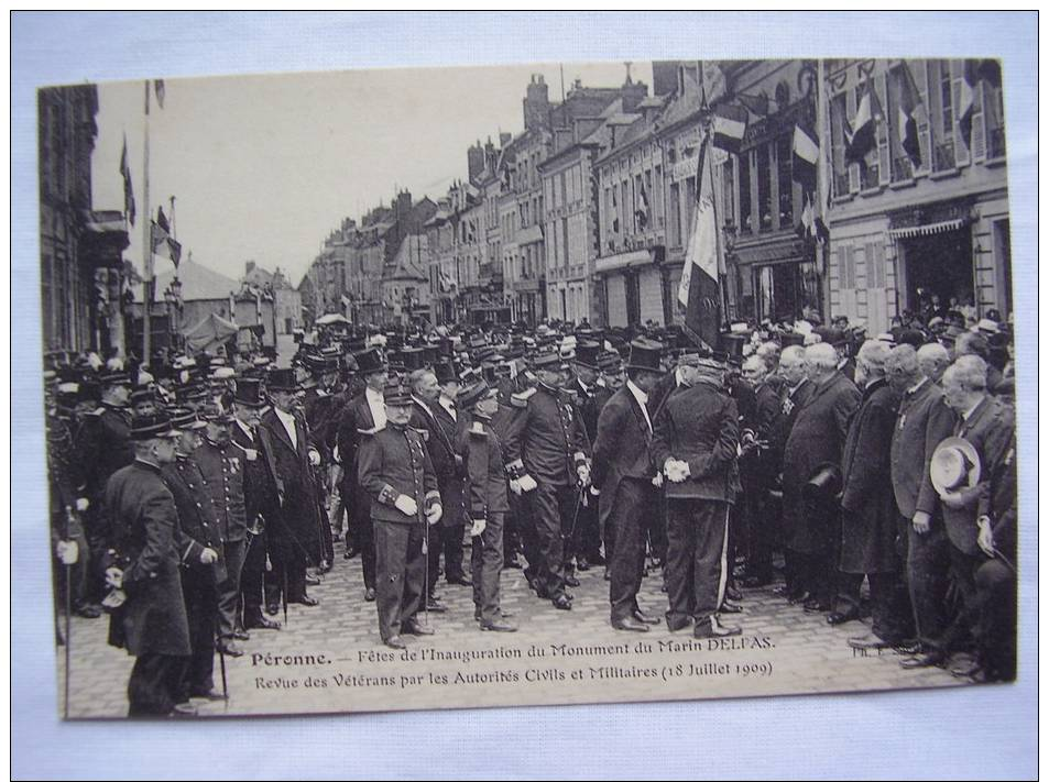 CPA PERONNE : Fêtes De L'inaug. Du Monum. Du Marin DELPRAS : Revue Des Vétérans - Peronne